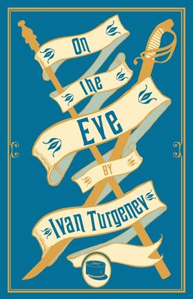 Turgenev | On the Eve | Buch | 978-1-84749-632-4 | www.sack.de