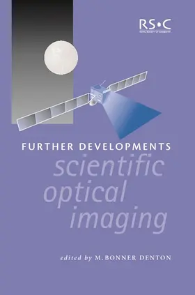 Denton |  Further Developments in Scientific Optical Imaging | eBook | Sack Fachmedien