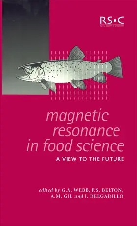 Webb / Belton / Gil |  Magnetic Resonance in Food Science | eBook | Sack Fachmedien