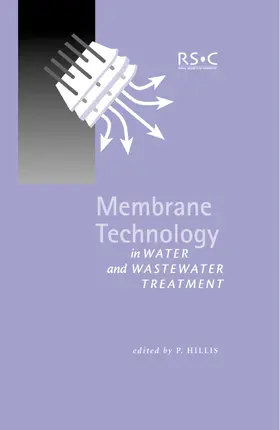 Hillis |  Membrane Technology in Water and Wastewater Treatment | eBook | Sack Fachmedien