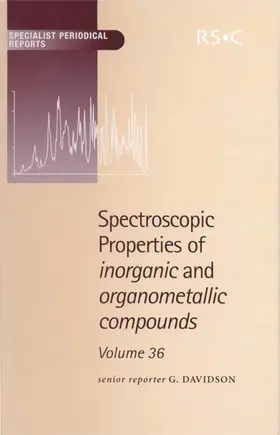 Davidson |  Spectroscopic Properties of Inorganic and Organometallic Compounds | eBook | Sack Fachmedien