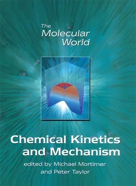 Mortimer / Taylor |  Chemical Kinetics and Mechanism | eBook | Sack Fachmedien