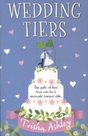 Ashley |  Wedding Tiers | Buch |  Sack Fachmedien