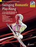  Swinging Romantic Play-Along: 12 Pieces from the Romantic Era in Easy Swing Arrangements Flute | Buch |  Sack Fachmedien