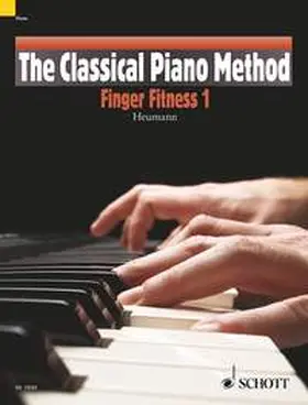 Heumann |  The Classical Piano Method: Finger Fitness 1 | Sonstiges |  Sack Fachmedien
