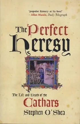 O'Shea |  The Perfect Heresy | eBook | Sack Fachmedien