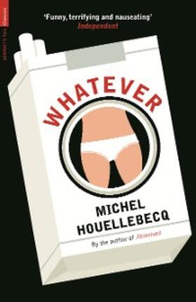 Houellebecq |  Whatever | eBook | Sack Fachmedien