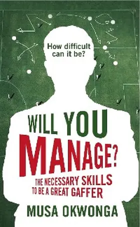 Okwonga |  Will You Manage? | eBook | Sack Fachmedien