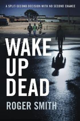 Smith | Wake Up Dead | E-Book | www.sack.de
