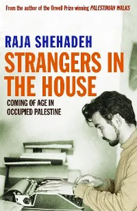 Shehadeh |  Strangers in the House | eBook | Sack Fachmedien