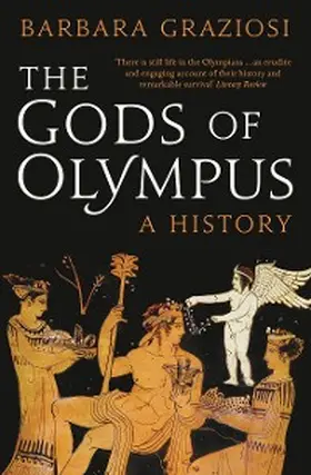 Graziosi |  The Gods of Olympus: A History | eBook | Sack Fachmedien