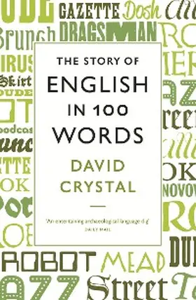 Crystal |  The Story of English in 100 Words | eBook | Sack Fachmedien