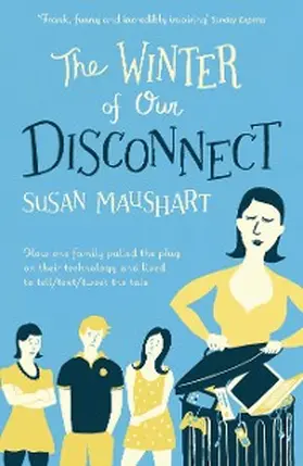 Maushart |  The Winter of Our Disconnect | eBook | Sack Fachmedien