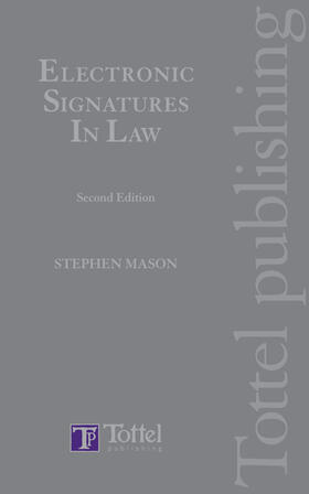 Mason | Electronic Signatures in Law | Buch | 978-1-84766-051-0 | sack.de