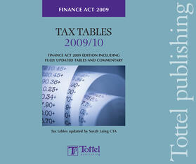 Laing | Tax Tables Finance Act 2009 Edition | Buch | 978-1-84766-315-3 | sack.de