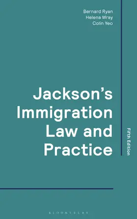 Yeo / Ryan / Wray |  Jackson's Immigration Law and Practice | Buch |  Sack Fachmedien