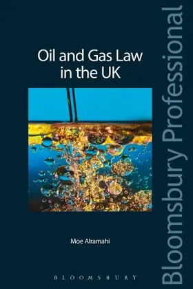 Alramahi | Oil and Gas Law in the UK | Buch | 978-1-84766-555-3 | sack.de