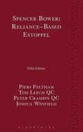 Feltham / Qc / Leech KC |  Spencer Bower: Reliance-Based Estoppel | Buch |  Sack Fachmedien