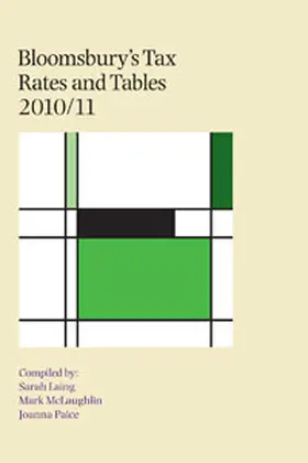 Laing / McLaughlin / Paice |  Bloomsbury's Tax Rates and Tables 2010/11 | Buch |  Sack Fachmedien
