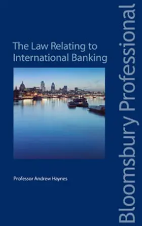 Haynes |  The Law Relating to International Banking | Buch |  Sack Fachmedien