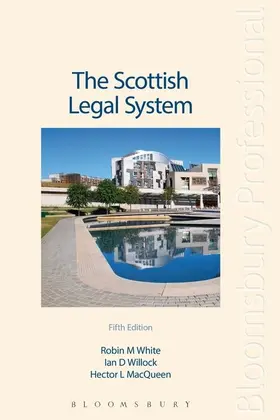 MacQueen / White / Willock |  The Scottish Legal System | Buch |  Sack Fachmedien