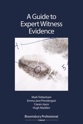 Tottenham / Prendergast / Joyce | A Guide to Expert Witness Evidence | Buch | sack.de