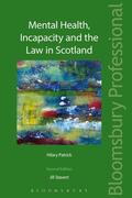 Stavert / Patrick |  Mental Health, Incapacity and the Law in Scotland | Buch |  Sack Fachmedien