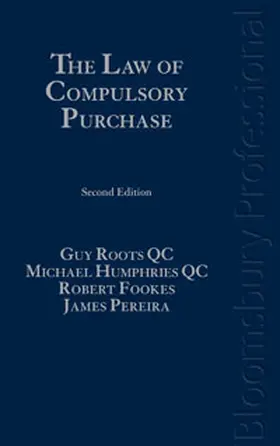 Roots QC / Pereira QC / Humphries |  The Law of Compulsory Purchase | Buch |  Sack Fachmedien