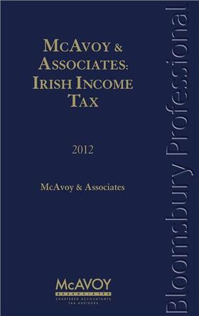 McAvoy & Associates | Irish Income Tax 2012 | Buch | 978-1-84766-949-0 | sack.de