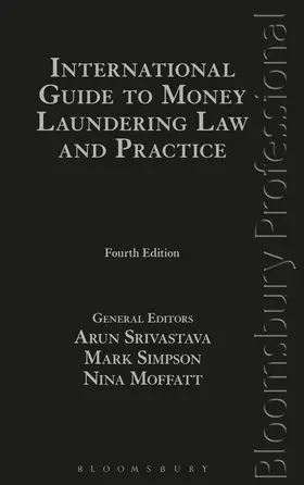 Srivastava / Simpson / Moffat |  International Guide to Money Laundering Law and Practice | Buch |  Sack Fachmedien