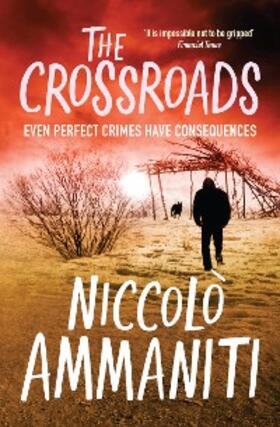 Ammaniti |  The Crossroads | eBook | Sack Fachmedien