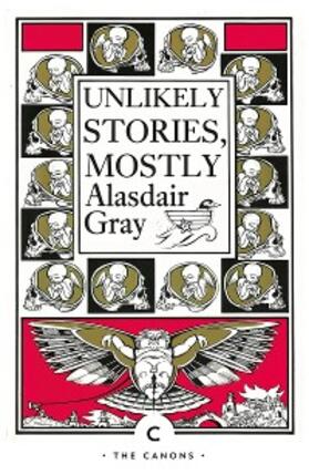 Gray |  Unlikely Stories, Mostly | eBook | Sack Fachmedien