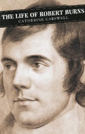Carswell |  The Life of Robert Burns | eBook | Sack Fachmedien