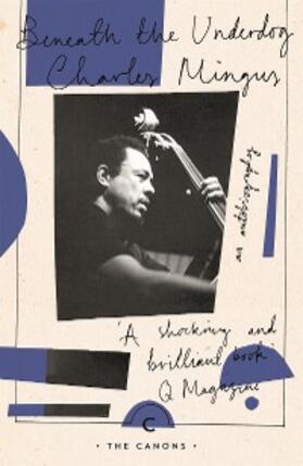 Mingus |  Beneath The Underdog | eBook | Sack Fachmedien
