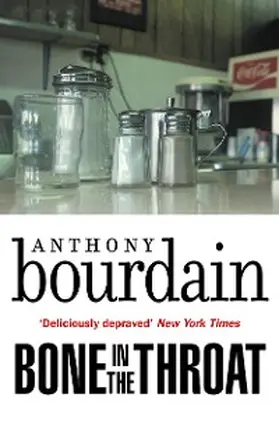 Bourdain | Bone In The Throat | E-Book | www.sack.de