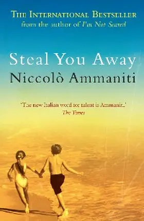 Ammaniti |  Steal You Away | eBook | Sack Fachmedien