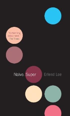 Loe |  Naïve. Super | eBook | Sack Fachmedien