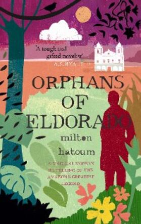 Hatoum |  Orphans of Eldorado | eBook | Sack Fachmedien