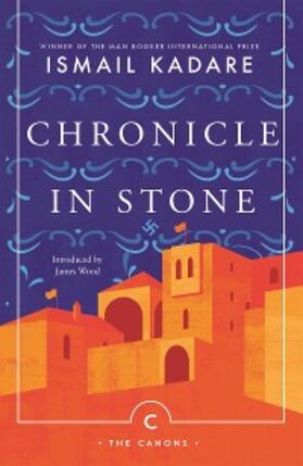 Kadare / Bellos |  Chronicle In Stone | eBook | Sack Fachmedien