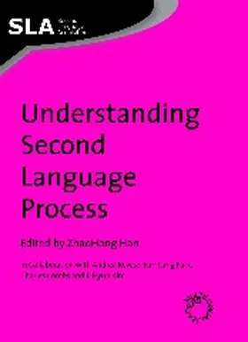 Han | Understanding Second Language Process | Buch | 978-1-84769-013-5 | www.sack.de