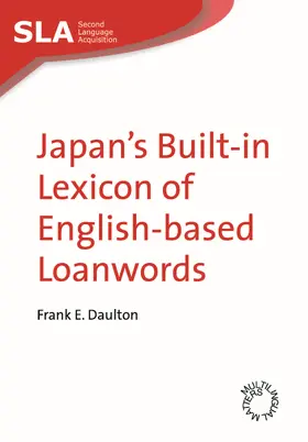Daulton | Japan's Built-in Lexicon of English-based Loanwords | Buch | 978-1-84769-030-2 | www.sack.de