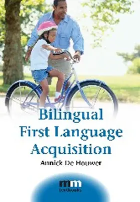 De Houwer | Bilingual First Language Acquisition | Buch | 978-1-84769-149-1 | www.sack.de