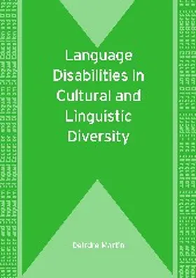 Martin |  Language Disabilities in Cultural and Linguistic Diversity | Buch |  Sack Fachmedien