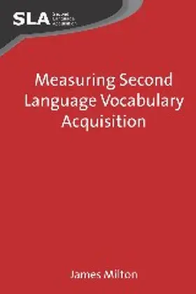 Milton | Measuring Second Language Vocabulary Acquisition | Buch | 978-1-84769-208-5 | www.sack.de