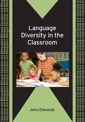 Edwards |  Language Diversity in the Classroom | Buch |  Sack Fachmedien