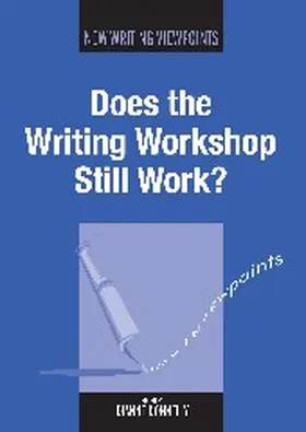 Donnelly | Does the Writing Workshop Still Work? | Buch | 978-1-84769-269-6 | www.sack.de