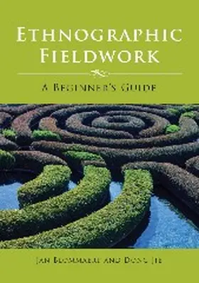 Blommaert / Jie |  Ethnographic Fieldwork: A Beginner's Guide | Buch |  Sack Fachmedien