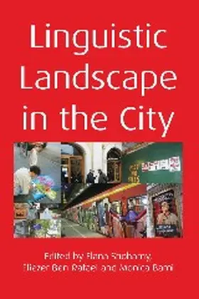 Shohamy / Ben-Rafael / Barni |  Linguistic Landscape in the City | Buch |  Sack Fachmedien