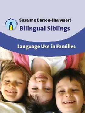 Barron-Hauwaert | Bilingual Siblings | Buch | 978-1-84769-326-6 | www.sack.de
