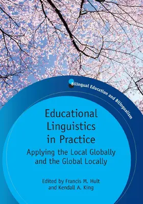 Hult / King |  Educational Linguistics in Practice | Buch |  Sack Fachmedien